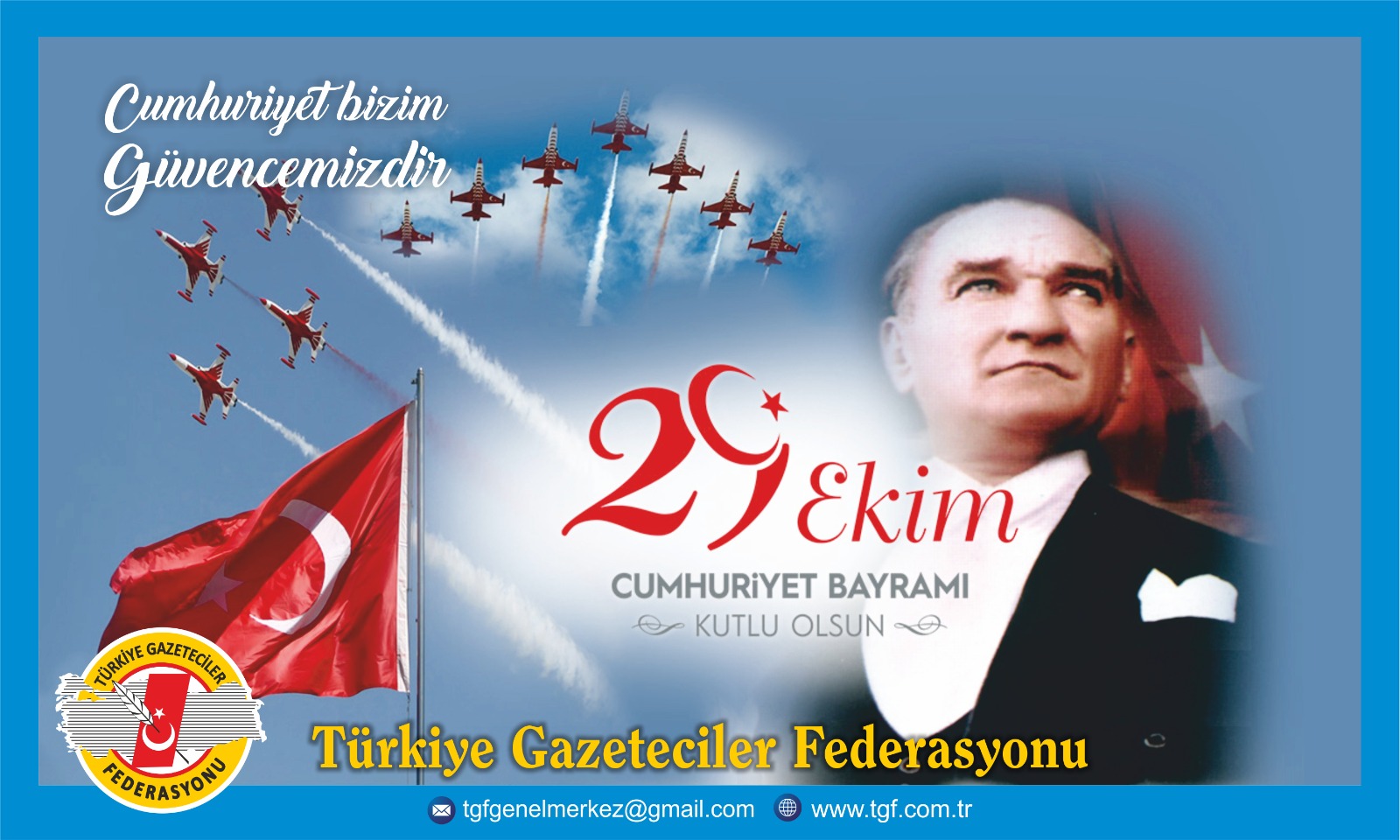 TGF: Cumhuriyet güvencemizdir