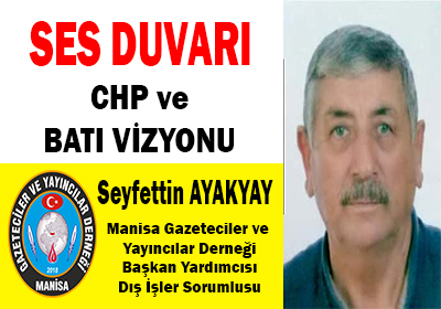 CHP ve BATI VİZYONU