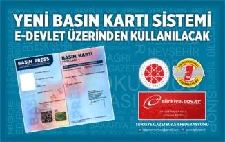 YENİ BASIN KARTI SİSTEMİ E-DEVLET ÜZERİNDEN KULLANILACAK